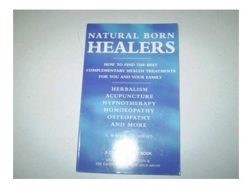 NATURAL BORN HEALERS (A Channel Four Book) by Wilson, Elisabeth Paperback Book - Picture 1 of 2