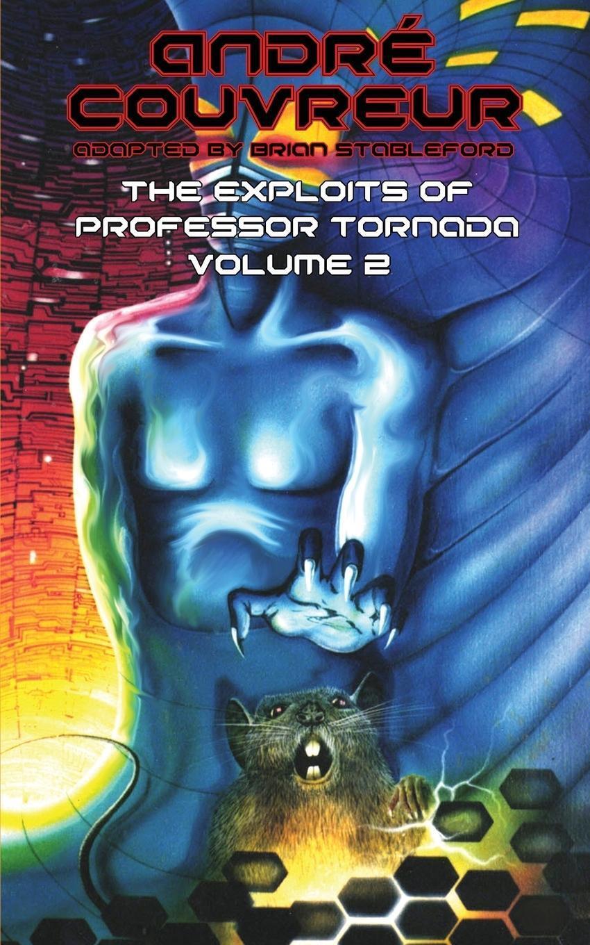 The Exploits Of Professor Tornada (volume 2) Andre Couvreur