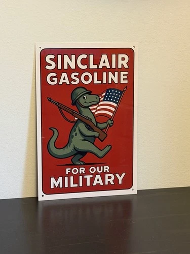 Sinclair Gasoline  Dino Army Military Advertising  Vintage Style Sign