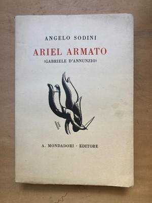 Angelo Sodini Ariel Armato Vol II (Gabriele D'Annunzio) Mondadori Verlag