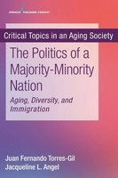 Juan Fernando Torres-Gil (U. A.) | The Politics Of A Majority-Minority Nation