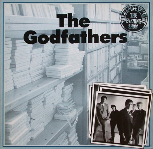 The Godfathers - The Radio One Sessions - The Evening Show (12", EP)