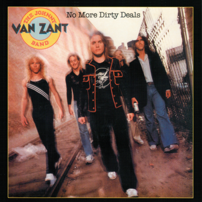 Johnny Van Zant Band ~ No More Dirty Deals (1980) CD 2006 Rock