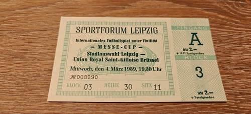 RARE Ticket 1959 Leipzig XI vs. Union St. Gilloise Inter Cities Fairs Cup 28612