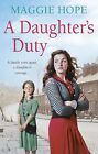A Daughter's Duty by Maggie Hope (Paperback, 2014)