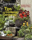 Tips for Container Gardening: 300 Great Ideas for Growing Flowers, Vegetables, & Herbs by Taunton Press Inc (Paperback, 2011)
