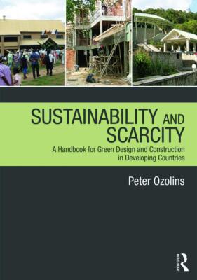 Sustainability & Scarcity: A Handbook for Green Design and Construction in