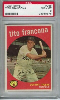 1959 Topps baseball card 268 Tito Francona Detroit Tigers PSA 8