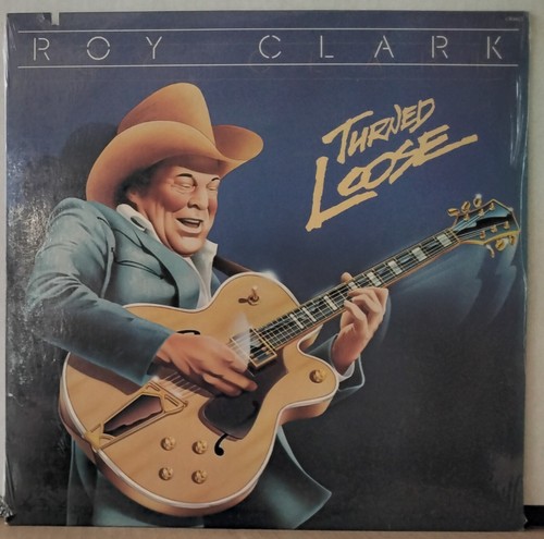 ROY CLARK - TURNED LOOSE 1982 CHURCHILL RECORDS CR9425 US STILL SEALED LP - Picture 1 of 2