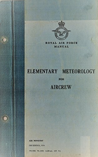 RAF AP 3307 ELEMENTARES WETTERHANDBUCH: 240 Seiten Faksimile von 1945 1. Auflage - Bild 1 von 10