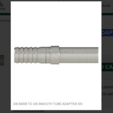 3/8 BARB TO 3/8 SMOOTH TUBE ADAPTER SS # 7293