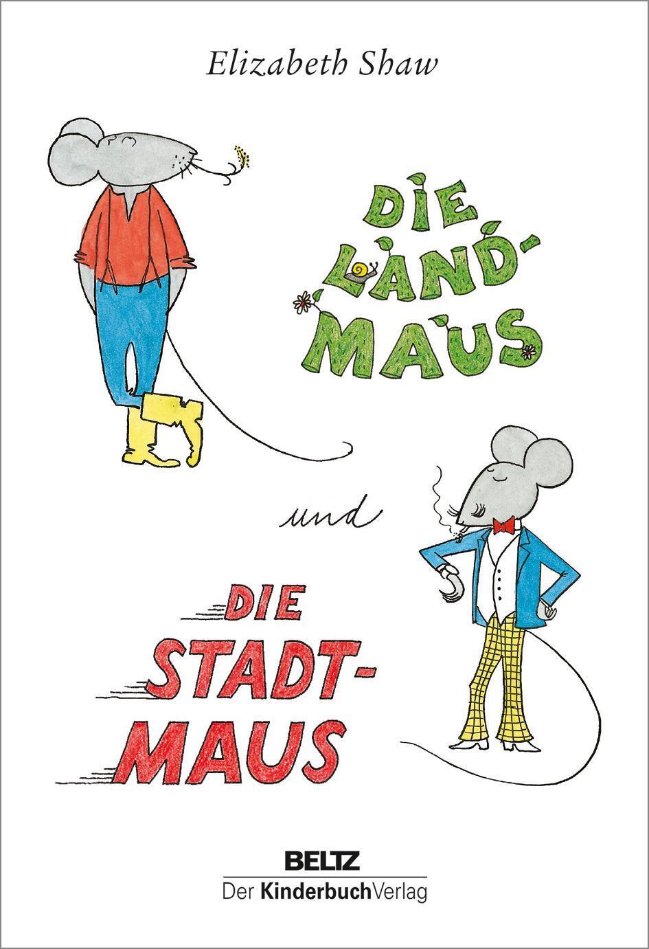 Thumbnail - Die Landmaus Und Die Stadtmaus | Elizabeth Shaw | Buch | 32 S. |