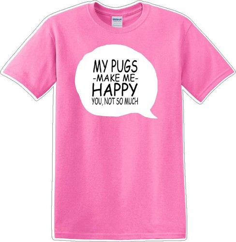 Camiseta Pugs Make Me Happy - You Not Much - Perro - Novedad   - Imagen 9 de 16