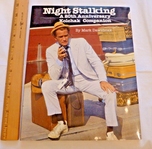 Night Stalking A 20th Anniversary Kolchak Companion 1st Ed Mark Dawidziak, RARE