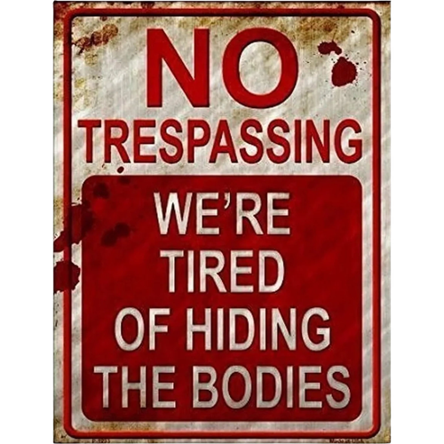 Lustiges Retro KEIN BETRETEN WIR SIND MÜDE, KÖRPER ZU VERSTECKEN Halloween BLECHSCHILD - A - Bild 7 von 7