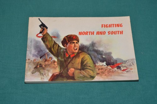 FIGHTING NORTH AND SOUTH - Foreign Languages Press Peking 1972 - Picture 1 of 2