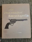 Colt Peacemaker Encyclopedia by Keith Cochran (Hardcover) With A Dust Jacket