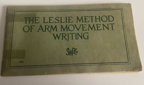 1936 The Leslie Method of Arm Movement Writing Exercises Penmanship Letters Good