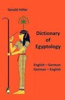 Dictionary of Egyptology, English-German / German-English by Gerald Hofer (Paperback / softback, 2011)