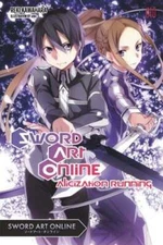 Sword Art Online 10 (Light Novel): Alicization Running Volume 10 by Kawahara