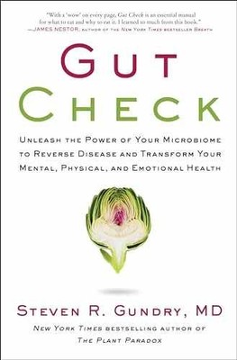 Gut Check: Unleash the Power of - Hardcover, by Gundry MD Steven - Very Good u