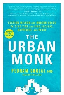 The Urban Monk: Eastern Wisdom and Modern Hacks to Stop ... | Buch | Zustand gut