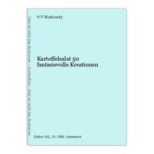 Kartoffelsalat 50 fantasievolle Kreationen Matkowitz, H P