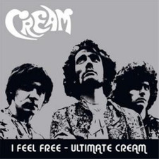 Cream I Feel Free - Ultimate (CD) Album