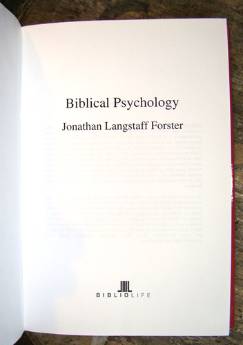 Biblische Psychologie ~ 2010 Nachdruck von 1873 Ausgabe ~ Jonathan Langstaff Forester Bibel - Bild 2 von 11