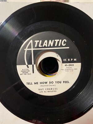 RAY CHARLES.  TELL ME HOW DO YOU FEEL. ATLANTIC WHITE LABEL PROMO. EX