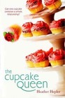 The Cupcake Queen by Heather Hepler (Paperback / softback, 2010)