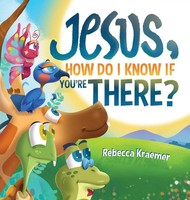 Rebecca Kraemer | Jesus, How Do I Know If You're There? | Buch | Englisch (2023)
