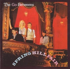 Go Betweens - Spring Hill Fair [CD]