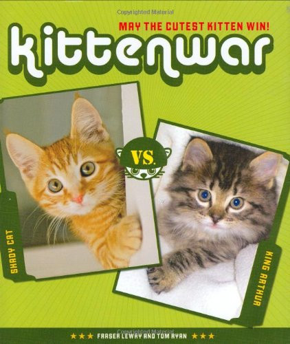 Kittenwar: May the Cutest Kitten Win!, Tom Ryan - Picture 1 of 2