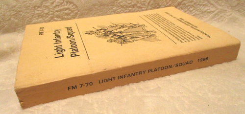 Light Infantry Platoon/Squad~FM 7-70~Paperback~Dept. of the Army~1986 - Foto 4 di 14