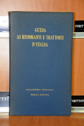 FÜHRER FÜR RESTAURANTS UND TRATTORIEN ITALIEN 1961 Accademia Italiana della Cucina - Bild 1 von 12