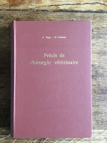 Précis de chirurgie vétérinaire, E. Berge - M. Westhues, Ed. Vigot 1967, 282 fig - Bild 2 von 12