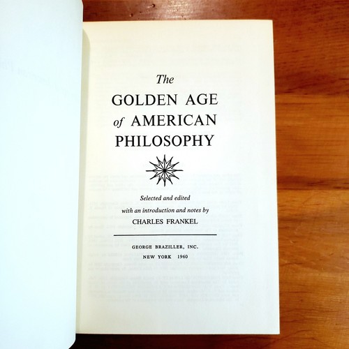The Golden Age of American Philosophy Charles Frankel 1st Edition 1960 HC Jacket - Picture 4 of 10
