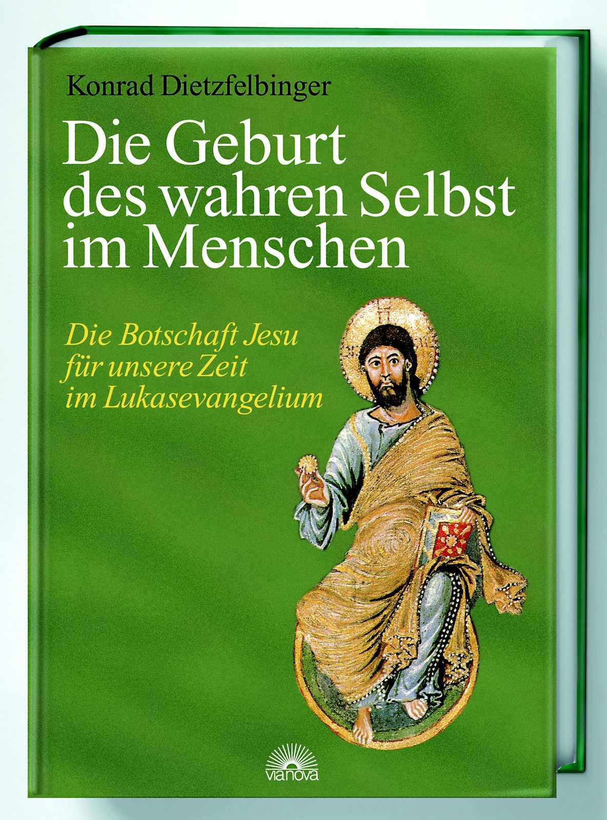 Thumbnail - Die Geburt Des Wahren Selbst Menschen, Konrad Dietzfelbinger
