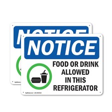 (2 Pack) Food Or Drink Allowed In This Refrigerator OSHA Notice Sign Decal Metal