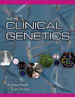The New Clinical Genetics by Andrew Read, Dian Donnai (Paperback, 2006)
