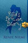 Riia's Dream Diary by Renee Niemi (Paperback / softback, 2012)
