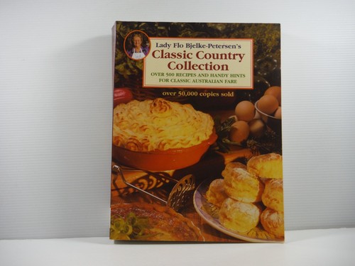 Classic Country Collection by Lady Flo Bjelke-Petersen's Over 500 recipes PB - Picture 15 of 15