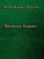 Allied Masonic Attendance Register by Steve Foster (English) Hardcover Book