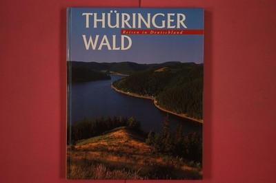 298262 Heinz Stade THÜRINGER WALD Verlag C.J. Bucher GmbH Reisen in Deutschland
