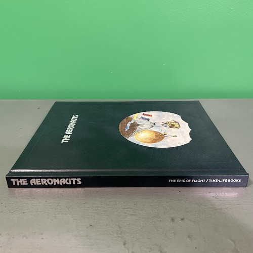 THE AERONAUTS Time-Life Books: The Epic of Flight Aviation Hardcover 1981 - Picture 7 of 13