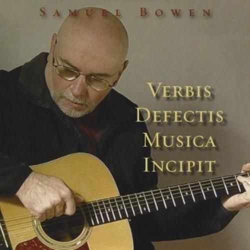 Audio Cd - Samuel Bowen - Verbis Defectis Musica Incipit - Cd Baby -D- Neu-image