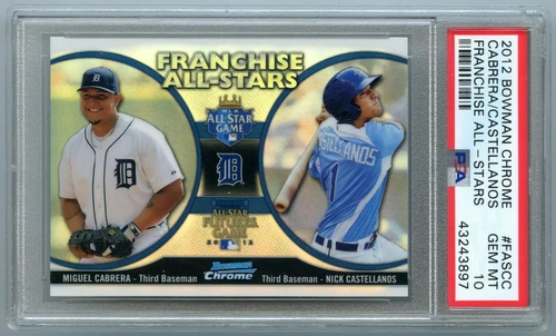 2012 Bowman Chrome Franchise All-Stars Miguel Cabrera & Nick Castellanos PSA 10