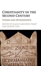 Christianity in the Second Century: Themes and Developments by James Carleton Pa