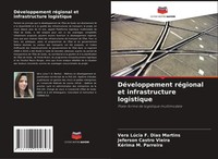 Vera LúCia F. Dias Martins (U. A.) | DéVeloppement RéGional Et Infrastructure...